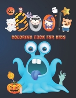 Boo! Coloring Book For Kids: Spooky Halloween Coloring And Activity Book For Toddlers And Kids B08JDTP7FM Book Cover