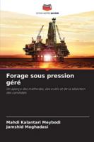 Forage sous pression géré: Un aperçu des méthodes, des outils et de la sélection des candidats (French Edition) 6208777712 Book Cover