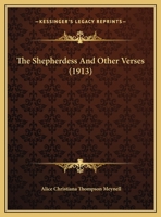 The Shepherdess & Other Verses 0548855021 Book Cover