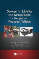 Devices for Mobility and Manipulation for People with Reduced Abilities (Rehabilitation Science in Practice Series Book 7) 1466586451 Book Cover