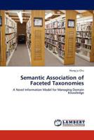 Semantic Association of Faceted Taxonomies 3659182494 Book Cover