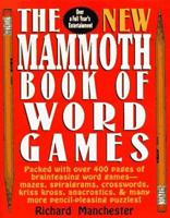 The New Mammoth Book of Word Games 0884861740 Book Cover