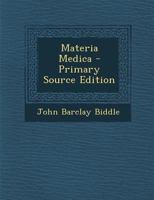 Materia Medica - Primary Source Edition 1295305674 Book Cover