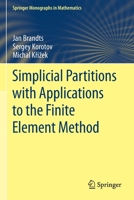 Simplicial Partitions with Applications to the Finite Element Method 303055676X Book Cover