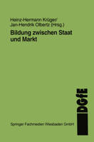 Bildung zwischen Staat und Markt 3810017841 Book Cover