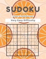 Sudoku A Game for Mathematicians Very Easy Difficulty B0BSHDG51V Book Cover