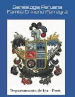 Genealogía Peruana - Familia Ormeño Ferreyra (Spanish Edition) B08L4FL3CB Book Cover