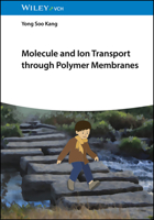Molecule and Ion Transport through Polymer Membranes 3527353836 Book Cover