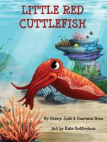 Little Red Cuttlefish 1455621463 Book Cover