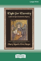 Eight for Eternity [Large Print 16 Pt Edition] 1038765854 Book Cover