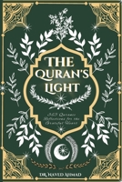 The Quran's Light: A Daily Journey Through Quranic Wisdom B0DP1HR7D9 Book Cover