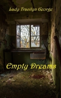 Empty Dreams 1990153518 Book Cover