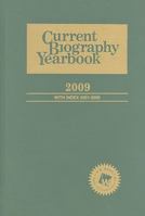 Current Biography Yearbook 2009 0824211049 Book Cover
