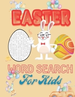 Easter Word Search For Kids: A Fun Kid Activity book For Learning, Happy Easter Activity Book For Kids Age 6-12 B08VVF1VLQ Book Cover