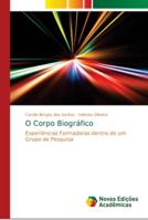 O Corpo Biográfico 6139677815 Book Cover
