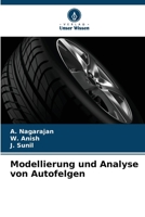Modellierung und Analyse von Autofelgen (German Edition) 6206636569 Book Cover