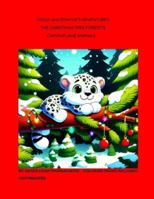Holly and Josh'ua's Adventures The Christmas Tree Forest's Camouflage Animals B0G51JR6DR Book Cover