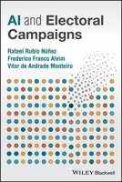 AI and Electoral Campaigns 1394311788 Book Cover