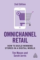 Omnichannel Retail: How to Build Winning Stores in a Digital World 139861274X Book Cover