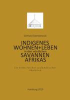 Indigenes Wohnen und Leben in den nördlichen Savannen Afrikas (German Edition) 3748251378 Book Cover