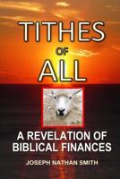 Tithes of All 1545393095 Book Cover