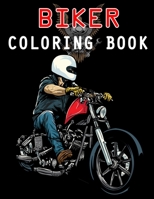 Biker Coloring Book: Chopper, Motorcycles, Outlaw Bikers and more B08ZBJDZP9 Book Cover