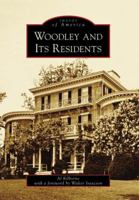 Woodley and Its Residents (Images of America: D.C.) 0738553158 Book Cover