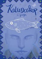 Kaleidoskop: Kurzgeschichtensammlung 3746099153 Book Cover
