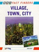 Village, Town, City (Fact Finders Series) 056337506X Book Cover