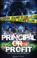 Principle or Profit 1523286555 Book Cover