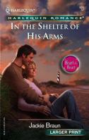 In the Shelter of His Arms 0373038402 Book Cover