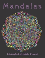 Mandalas Coloring Book for Adults: Stress Relieving Coloring Book for Adults for Inspiration and Meditation | 50 Designs | Beautiful Designs Varying Difficulty for All Levels (Volume) B0858SVJND Book Cover