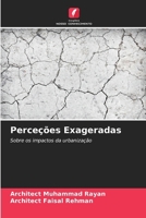 Perceções Exageradas 620960336X Book Cover