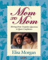 Mom to Mom: Confessions of a "Mother Inferior" 0310255376 Book Cover