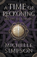 A Time of Reckoning Book Two: The Reckoning B0BPX25GK2 Book Cover