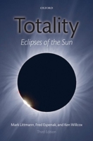 Totality: Eclipses of the Sun 0824813715 Book Cover