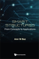 Smart Structures: Concepts and Applications 1800614128 Book Cover