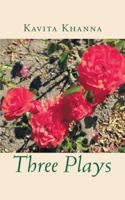 Three Plays 1434351009 Book Cover