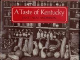 A Taste of Kentucky 0813115809 Book Cover