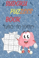 Sudoku Puzzles book Easy to Hard: Puzzles & Solutions, Easy to Hard Puzzles for Adults (2020-2021) B08JF8B6Z8 Book Cover