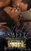 Short and Sweet 2: My Michelle and Obama Love 1791682456 Book Cover