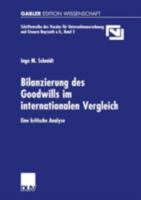 Bilanzierung Des Goodwills Im Internationalen Vergleich: Eine Kritische Analyse 382447574X Book Cover