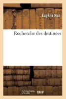Recherche Des Destina(c)Es 2012521487 Book Cover