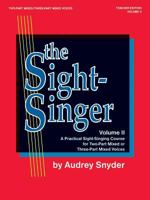 The Sight-Singer for Two-Part Mixed/Three-Part Mixed Voices, Vol 2: Teacher Edition with 1 set of KEY cards, Book & Key Cards 0769246702 Book Cover