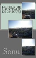 Le Tour de l'Australie En 334 Jours 1503073343 Book Cover