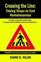 Crossing the Line: Taking Steps to End Homelessness 1591138361 Book Cover