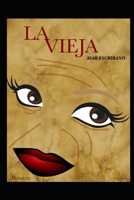 La Vieja 1519649835 Book Cover