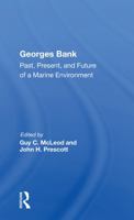 Georges Bank: Past, Present, and Future of a Marine Environment 0367168553 Book Cover