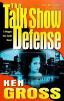 The Talk Show Defense: A Maggie Van Zandt Novel 0812550250 Book Cover