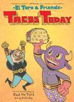 Tacos Today: El Toro and Friends 0358539374 Book Cover